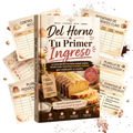 Del Horno a Tu Primer Ingreso